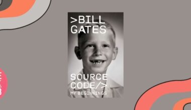 Bill Gates – Source Code – Book Review