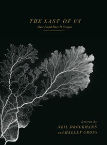 The Last of Us: Part I and Part II Scripts