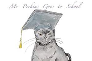 Book review: 'A Cat’s Lesson: Mr Perkins Goes to School'