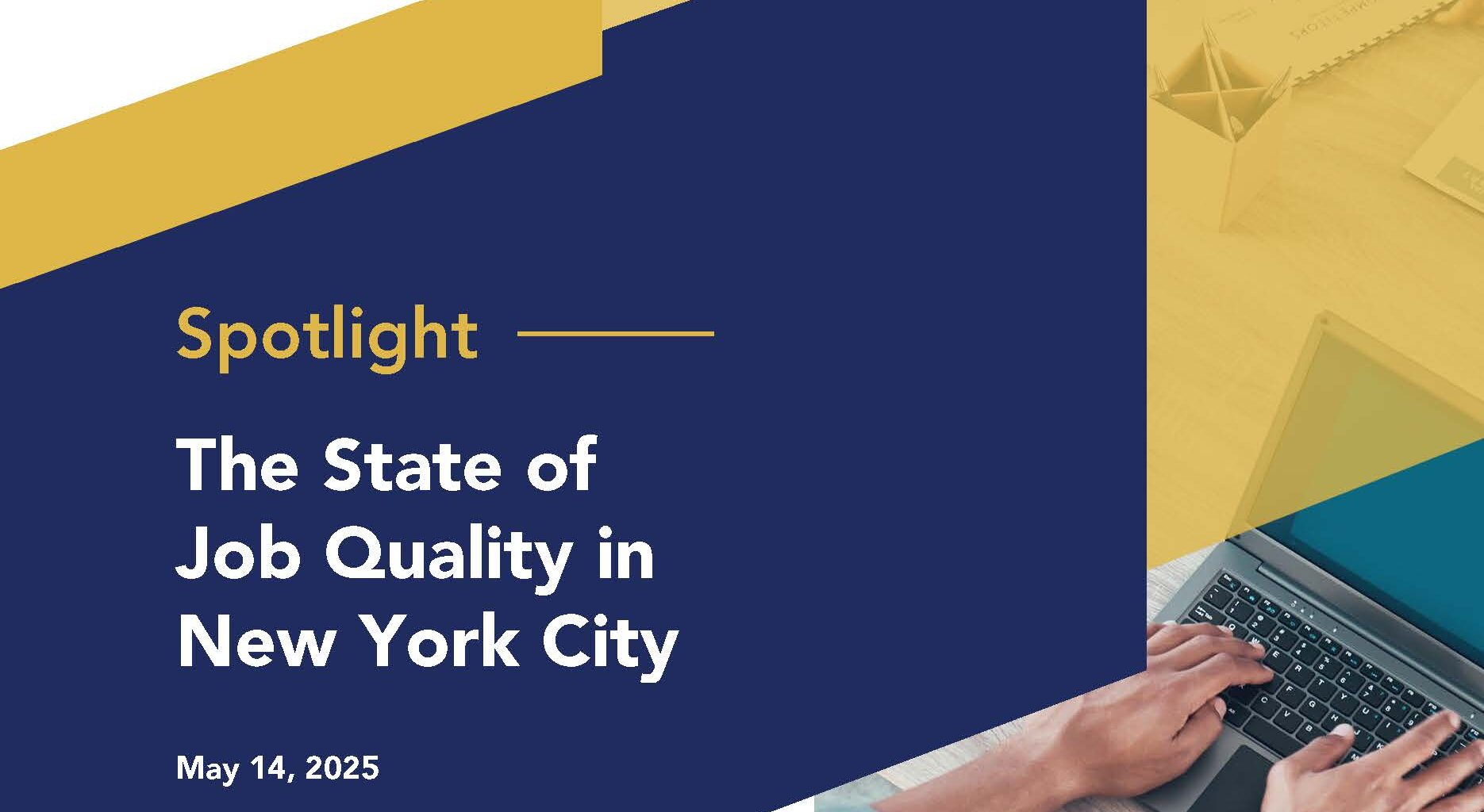 The State of Job Quality in New York City