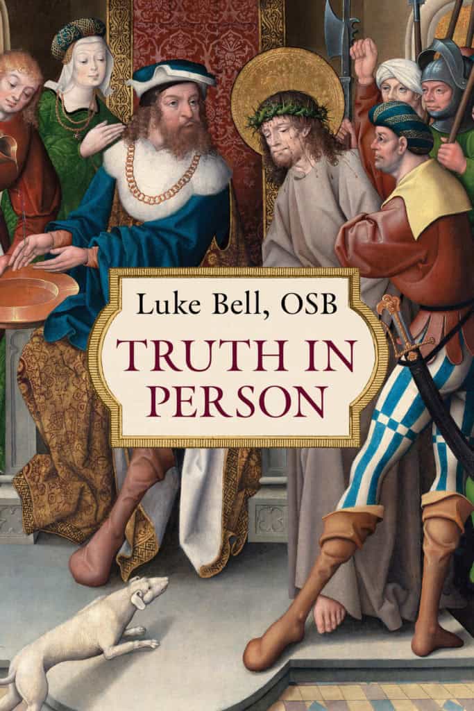 Book Cover of Father Luke Bell's Truth in Person Book - showing ancient painting of Jesus surrounded by others