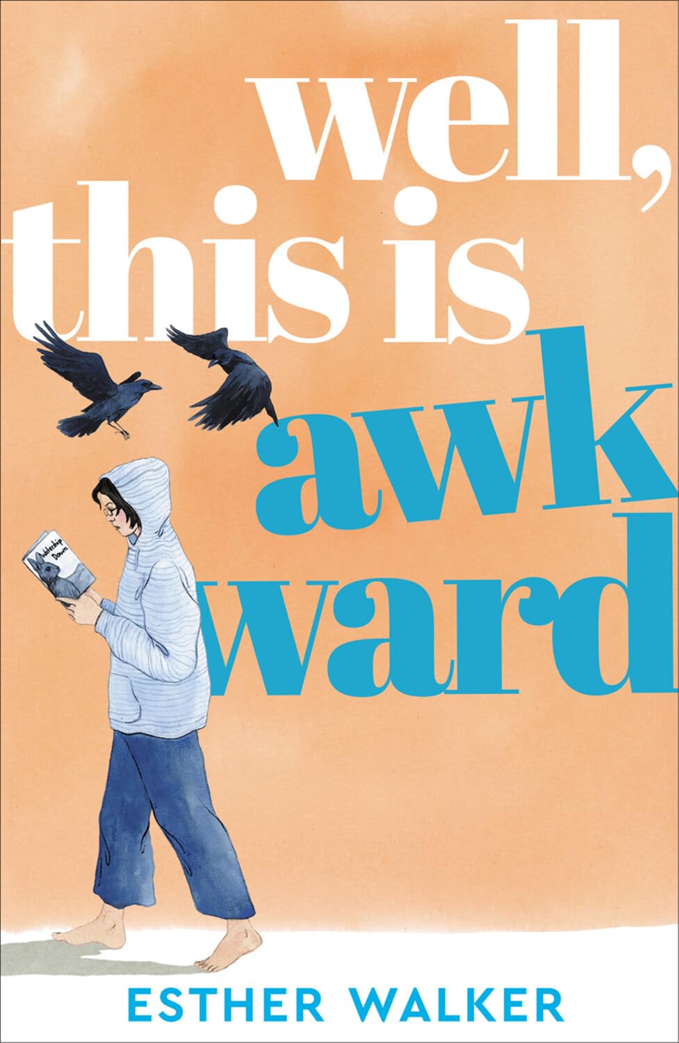 Illustration of book cover for "Well, this is awkward" by Esther Walker.