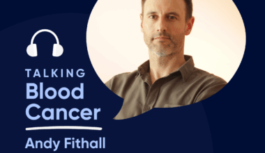 Talking Blood Cancer Podcast: Coping with uncertainty