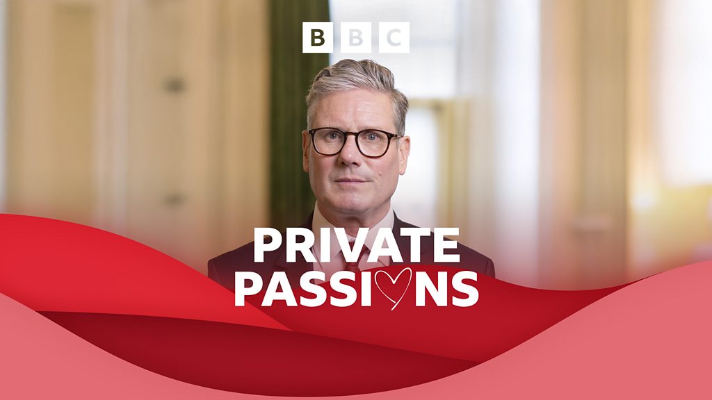 Private Passions - The Prime Minister, Sir Keir Starmer