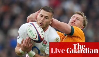 England v Australia: Autumn Nations Series rugby union – live | Autumn Nations Series