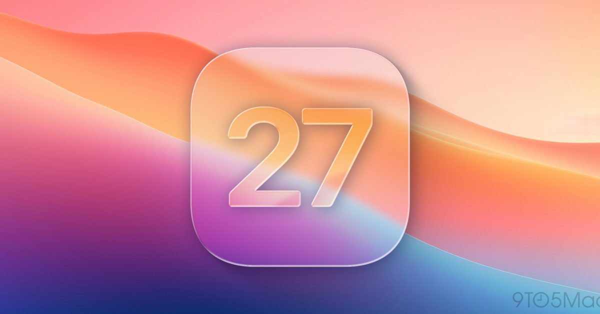 iOS 27: Here are seven new features rumored to be coming