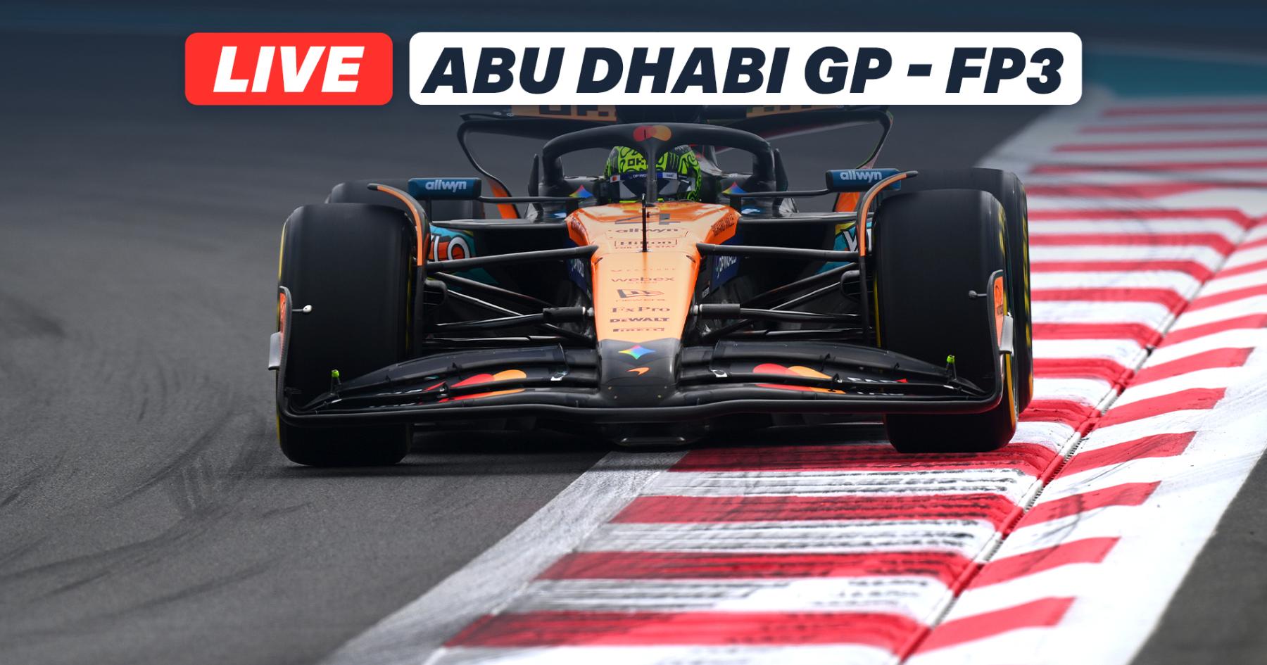 LIVE: 2025 F1 Abu Dhabi Grand Prix - Free Practice 3
