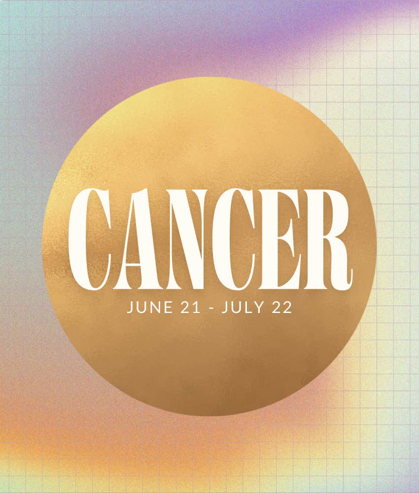cancer zodiac signs things better 2026