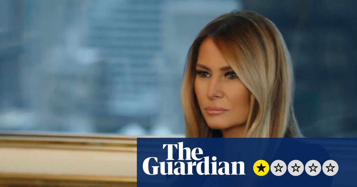 Melania review – Trump film is a gilded trash remake of The Zone of Interest | Melania