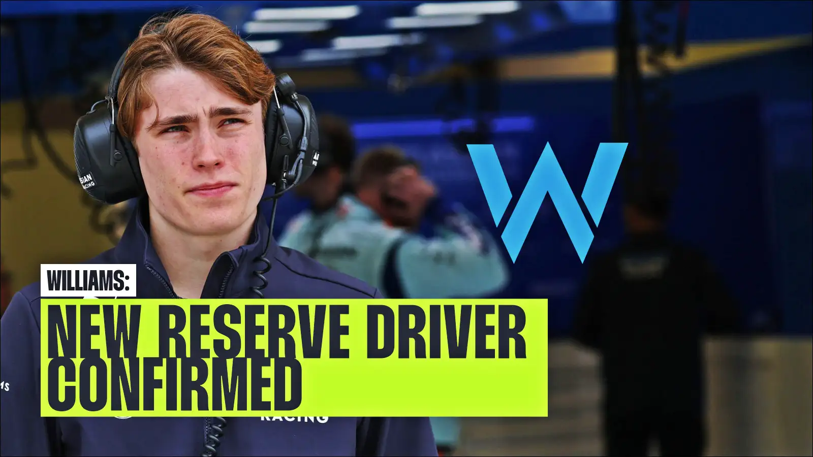 Williams confirm new F1 2026 reserve driver as academy takes shape
