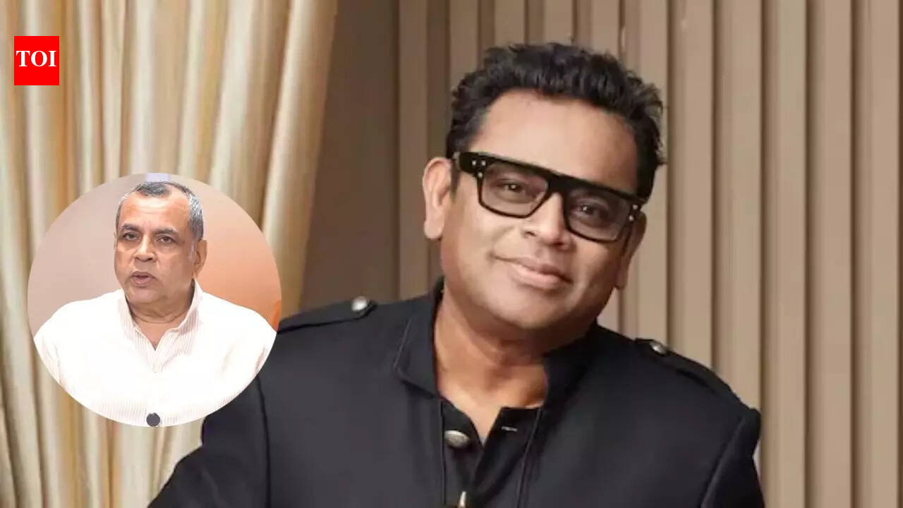 Paresh Rawal reacts to AR Rahman's clarification of his 'communal' remark: 'You are our pride' |
