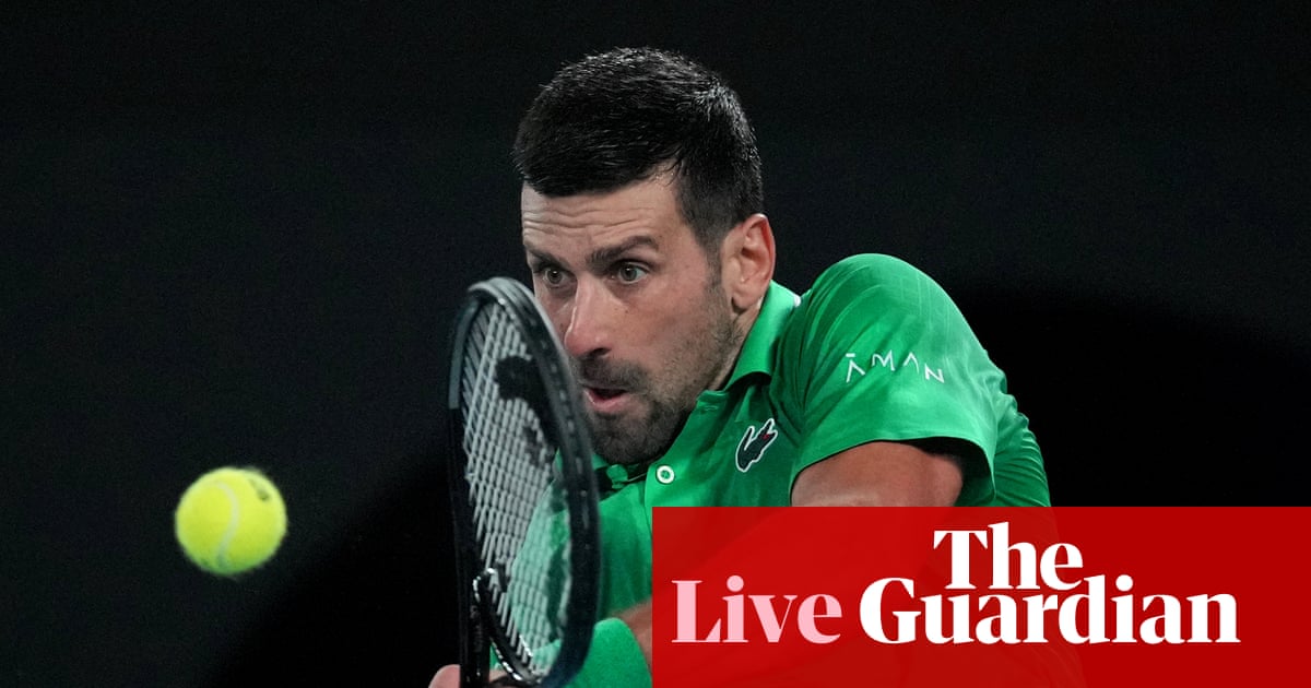 Australian Open 2026: Djokovic and Rybakina in action, Osaka withdraws – live | Australian Open 2026