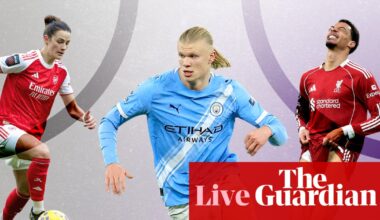 Manchester City and Spurs face vital games; Premier League and WSL news – matchday live | Soccer