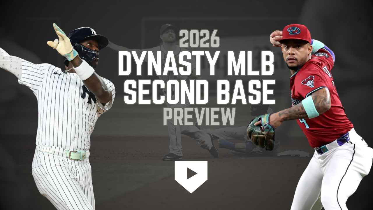 2026 Dynasty MLB Second Base Preview
