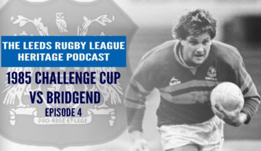 Leeds Rugby League Heritage Podcast