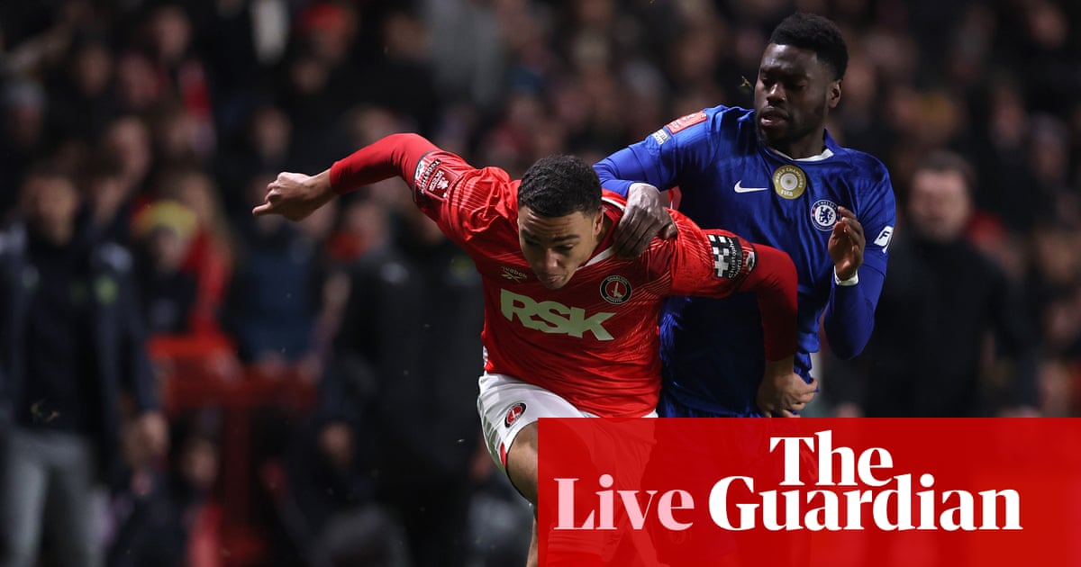 Charlton v Chelsea: FA Cup third round – live | FA Cup