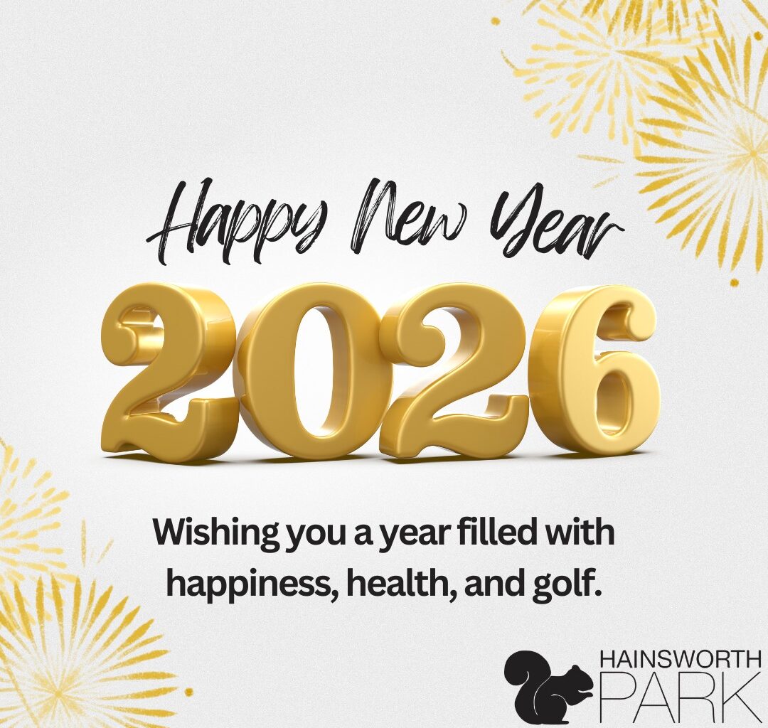 Happy New Year Greetings from Hainsworth Park Golf Club