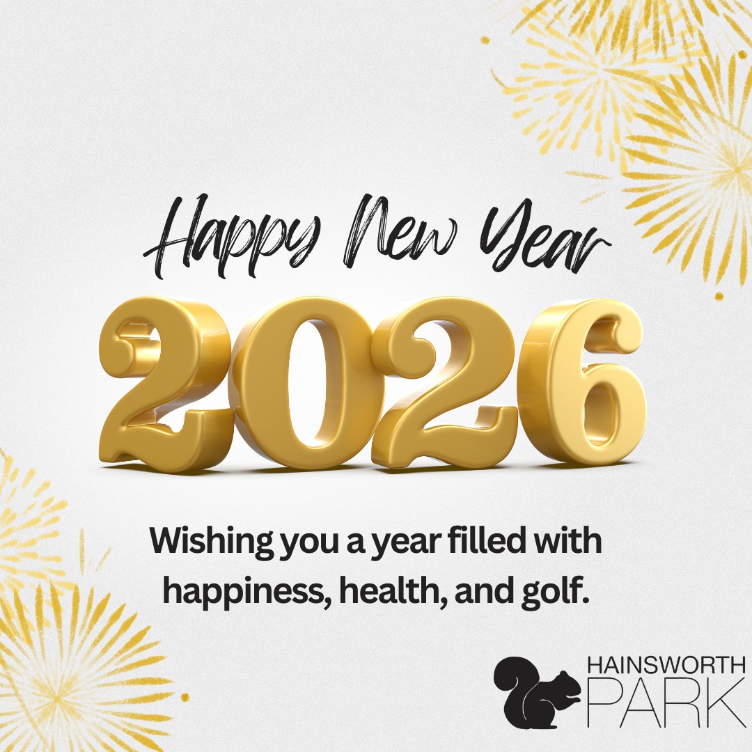 Happy New Year Greetings from Hainsworth Park Golf Club