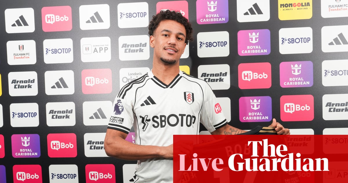 Benfica v Madrid again in Champions League; Bobb joins Fulham for £27m: football – as it happened | Soccer