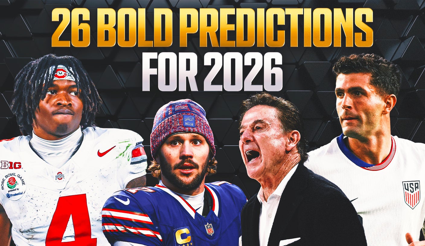26 Bold Predictions for 2026: Bills, Orioles Win Titles; USA Makes World Cup Run