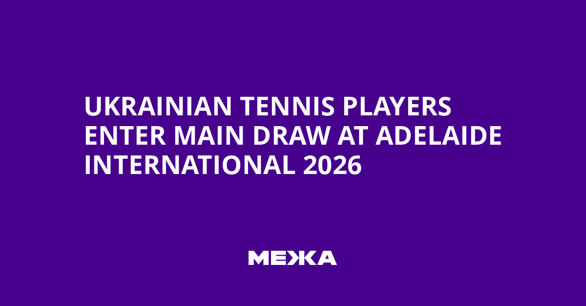 Ukrainian Tennis Players Enter Main Draw at Adelaide International 2026 | Ukraine news