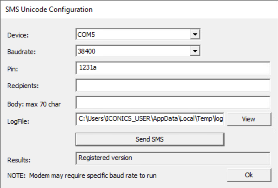 Screenshot of an SMS Unicode Configuration window. Includes fields for Device (COM5), Baudrate (38400), Pin (1231a), Recipients, Body with a maximum of 70 characters, and LogFile path ("C:\Users\ICONICS_USER\AppData\Local\Temp\log"). Buttons for sending SMS, viewing log, and confirming settings are present. A note states that the modem may require a specific baud rate to run.