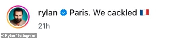 Rylan and Kennedy appeared happier than ever as they took in the sights before joining pals for dinner with the caption: 'Paris. We cackled'