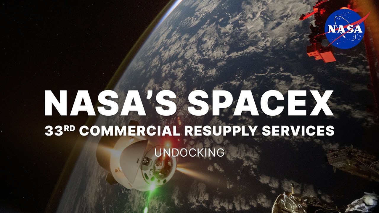 NASA's SpaceX 33rd Commercial Resupply Services Undocking - YouTube
