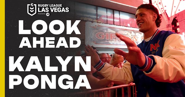 Look ahead: Kalyn Ponga | NRL.com