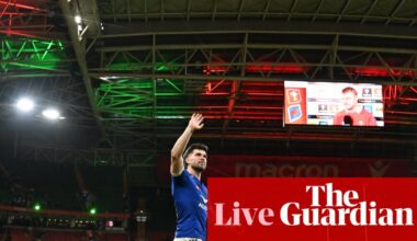 Wales 12-54 France: Six Nations 2026 rugby union – as it happened | Six Nations 2026