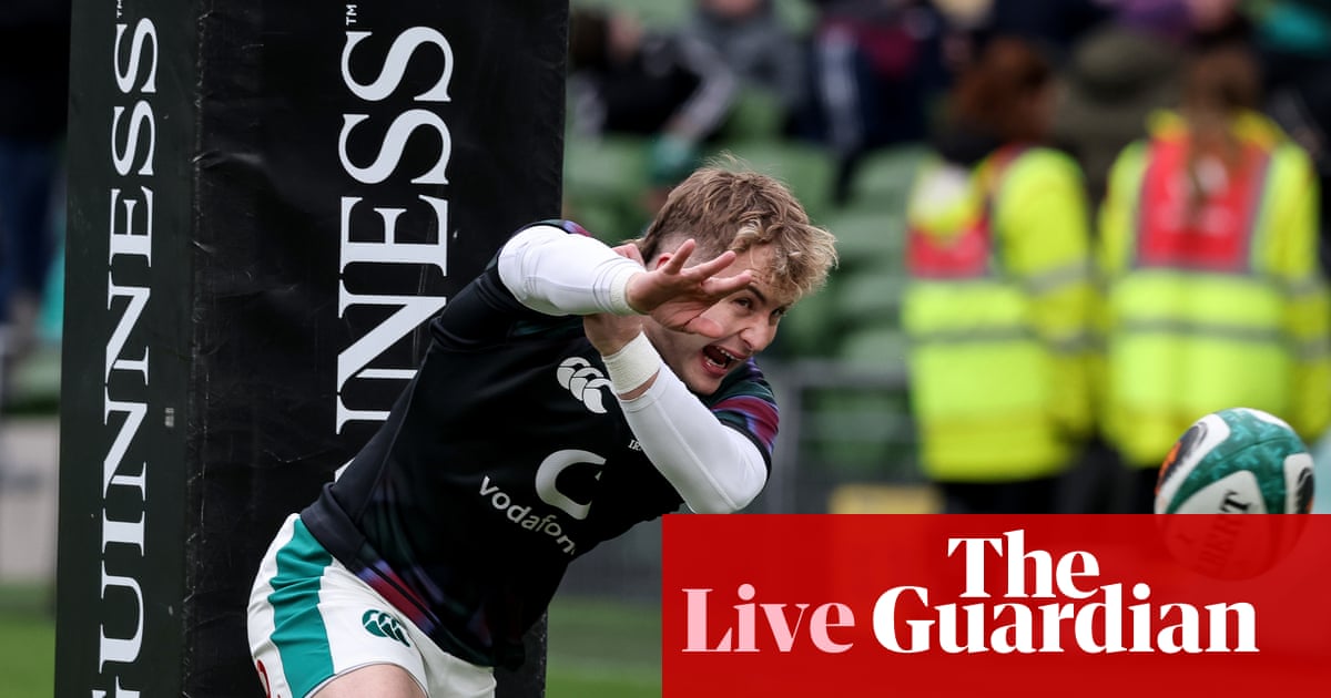 Ireland v Italy: Six Nations rugby union – live | Six Nations 2026