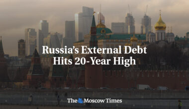 Russia’s External Debt Hits 20-Year High