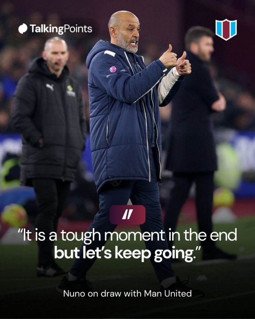 A graphic showing Nuno Espirito Santo's quote after West Ham draw with Manchester United