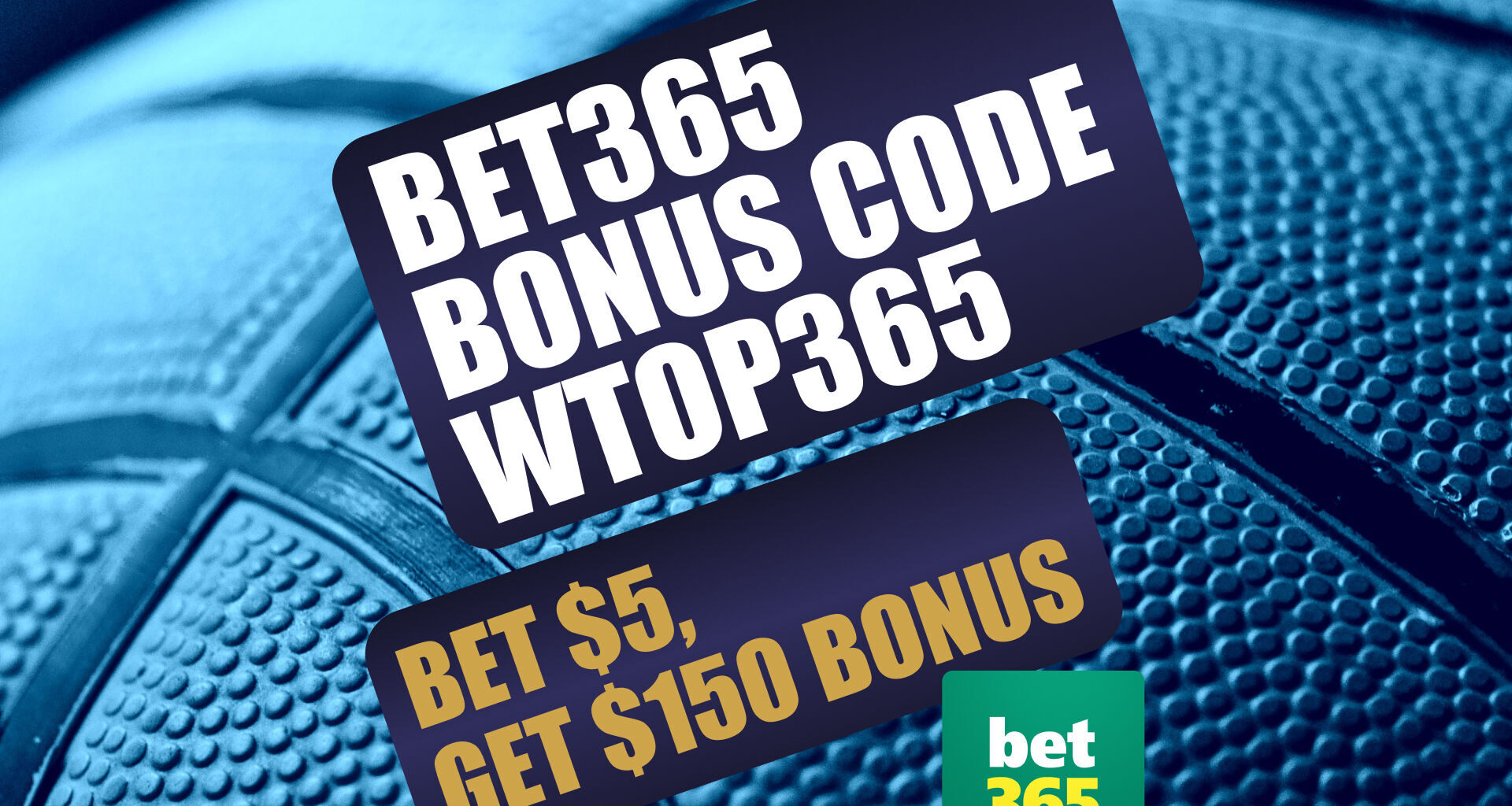 Bet365 Bonus Code WTOP365: Get $150 Upgraded Bonus for Thunder-Lakers, NBA Games