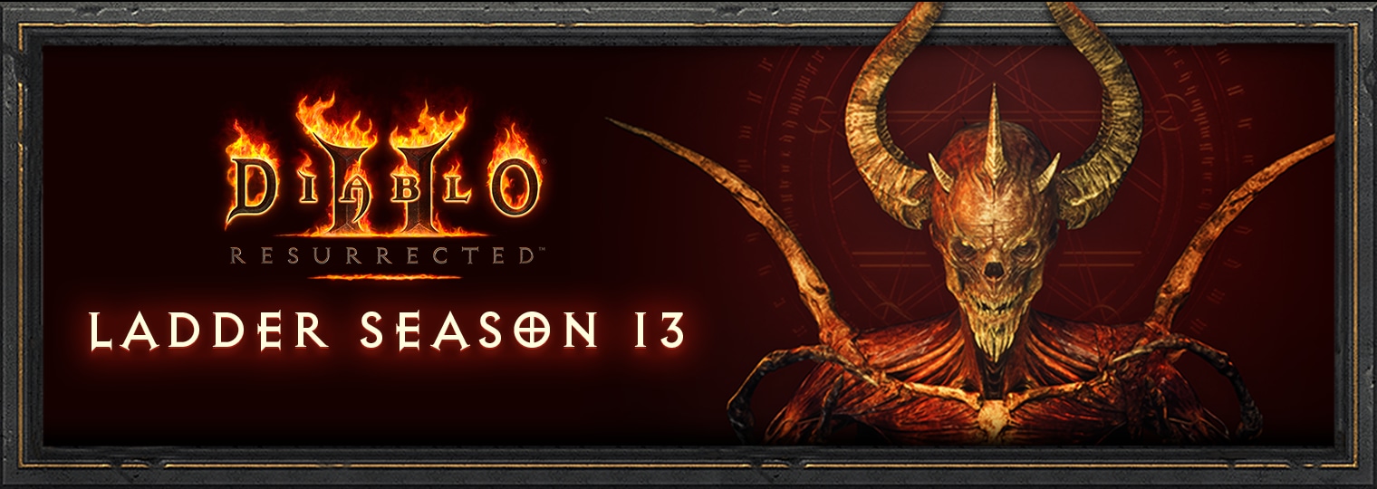 Diablo II: Resurrected Ladder Season 13 Coming Soon — Diablo II: Resurrected — Blizzard News