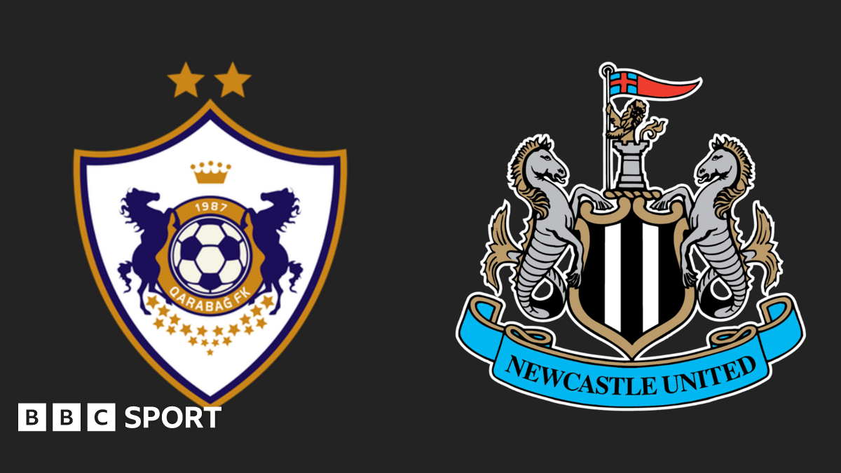 Qarabağ vs Newcastle United: Champions League play-off first leg