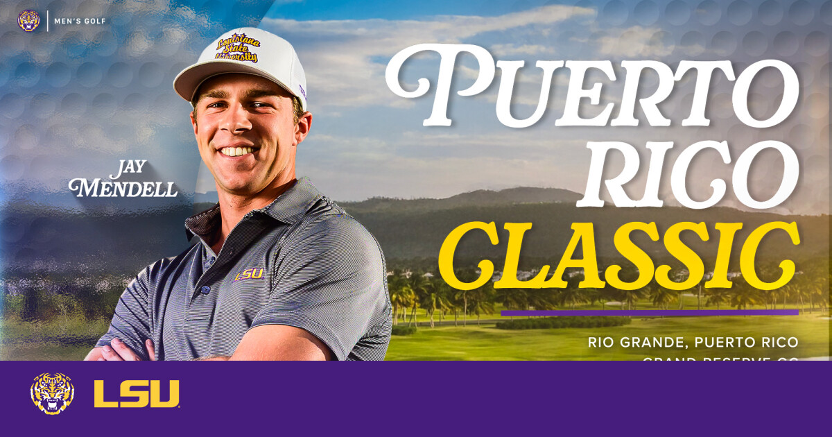 Men’s Golf to Open Spring Season at Puerto Rico Classic – LSU