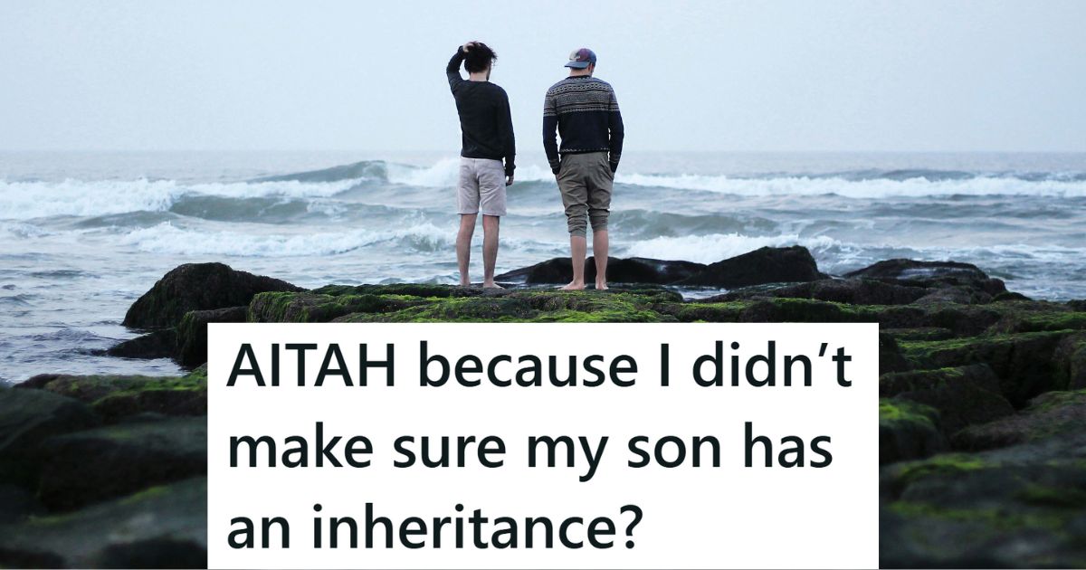 Son Expected To Get Half Of His Stepmother’s Assets As An Inheritance, But When He Found Out He Won’t Get Anything, He Stopped Speaking To His Father