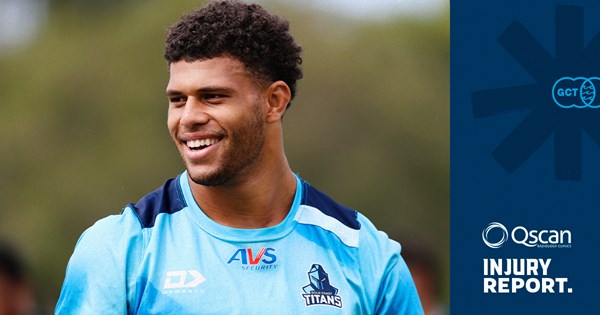 NRL 2026: Titans, Injury report: Bai cleared for Dolphins trial derby