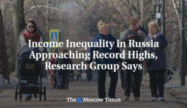 Income Inequality in Russia Approaching Record Highs, Research Group Says