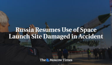 Russia Resumes Use of Space Launch Site Damaged in Accident
