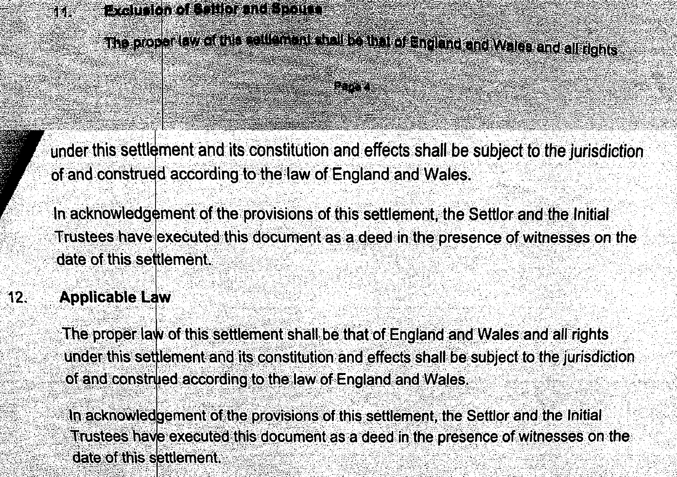 — 0 ofand construed according to: the: law of England: and Wales.
in acknoviledg ment of the provisions of this settiement: the Settlor and the, Initial
OS ‘Trustees havejexecuted this document < asa: deed in the presence of witnesses onthe
