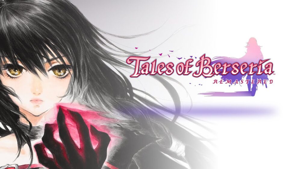 Tales of Berseria Remastered is a competent, yet unnecessary remaster