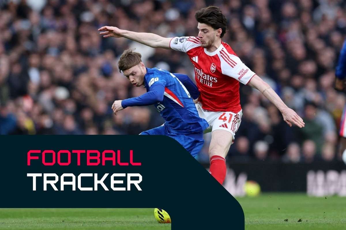 Football Tracker: Arsenal take lead against Chelsea, Betis vs Sevilla to come