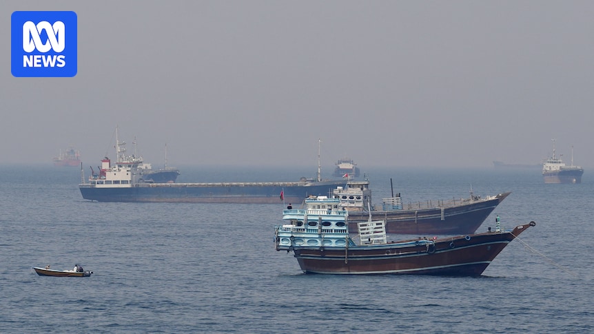 Australia in talks over latest US proposal to open Strait of Hormuz