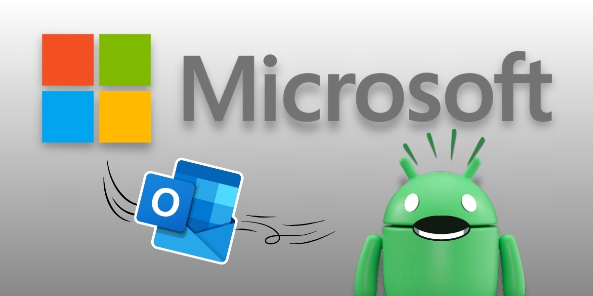 Microsoft Says “No More Outlook” For Some Android Users