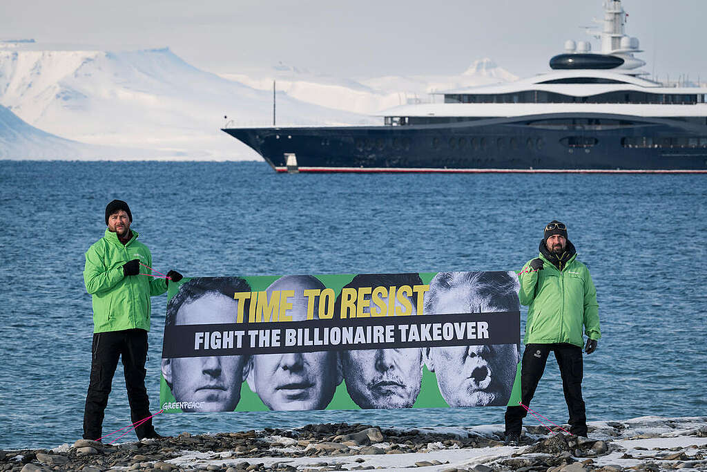 Time to Resist the Billionaire Takeover - Protest in Svalbard. © Christian Åslund / Greenpeace Time to Resist the Billionaire Takeover - Protest in Svalbard. © Christian Åslund / Greenpeace