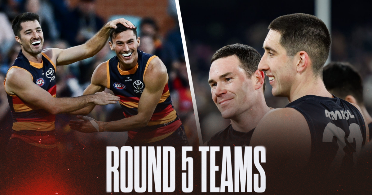 AFL Teams Round 5 2026: Confirmed line-ups, ins and outs