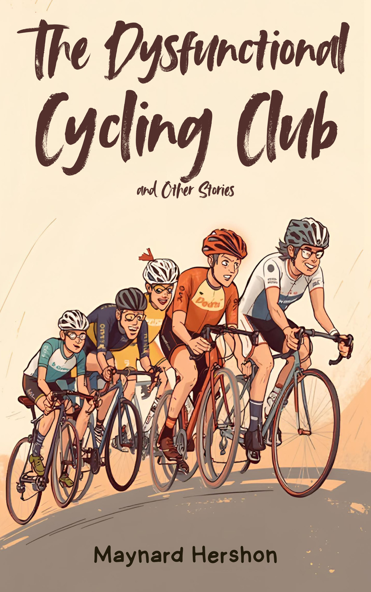 The Dysfunctional Cycling Club by Maynard Hershon