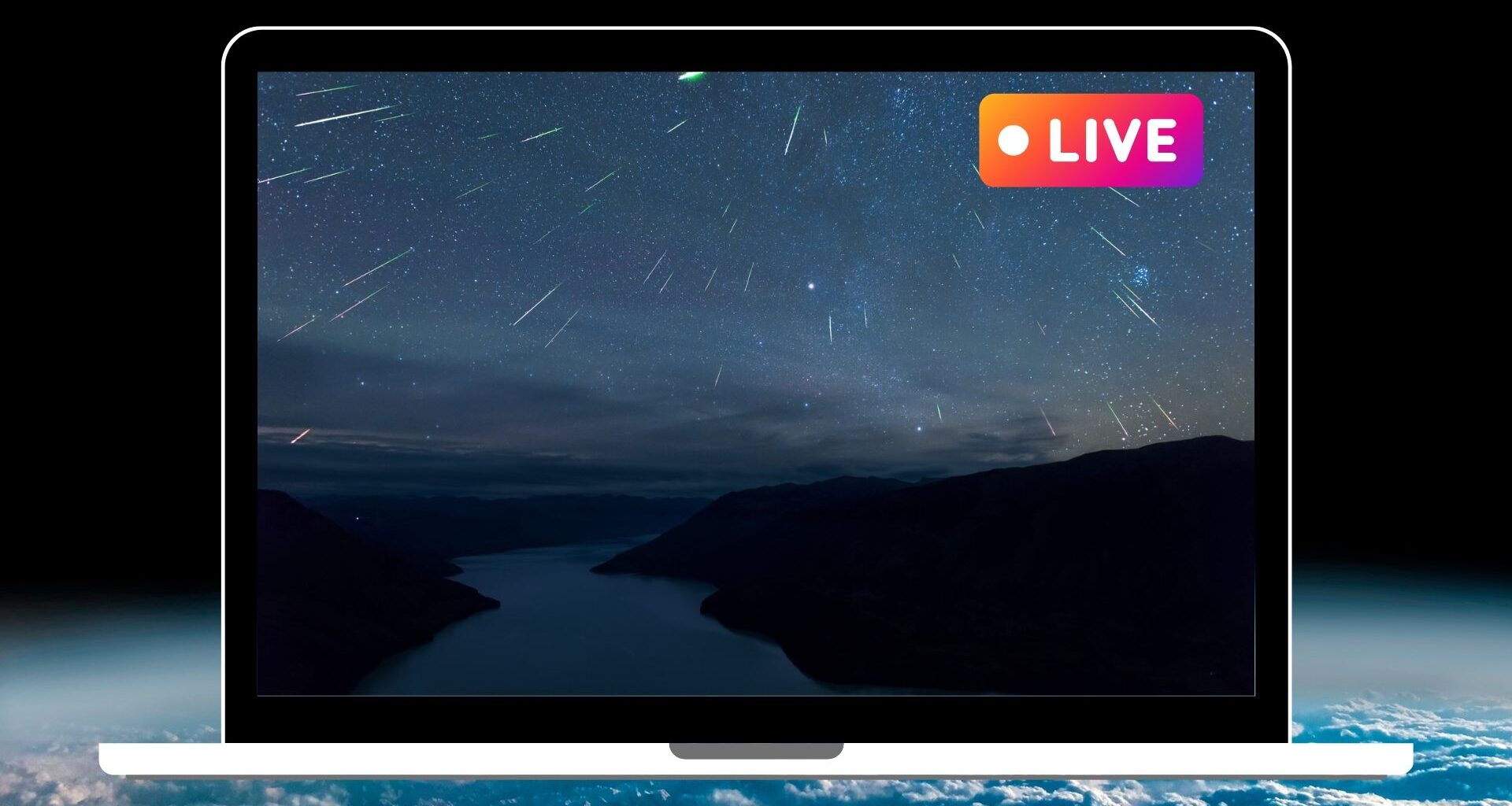 laptop graphic with a meteor shower on the screen and "live" in the top right corner. The background is a view of Earth from space.
